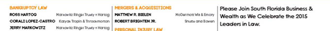 Please join South Florida Business & Wealth as we celebrate the 2015 Leaders in Law
